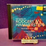 The songs of Rodgers and Hammerstein: You'll never walk alone