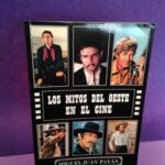 Los mitos del Oeste en el cine
