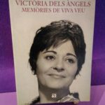Victòria del Àngels: Memòries de viva veu