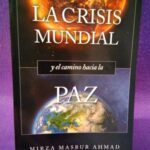 La crisis mundial y el camino hacia la paz