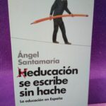 Heducación se escribe sin hache: La educación en España