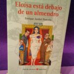 Eloísa está debajo de un almendro