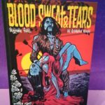 Blood, Sweat & Tears