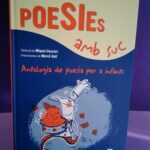 Poesies amb suc: Antologia de poesia per a infants