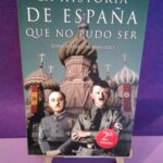 La historia de España que no pudo ser