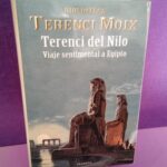 Terenci del Nilo: Viaje sentimental a Egipto