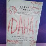 ¡Daha!: Si mi padre no fuera un asesino yo estaría muerto