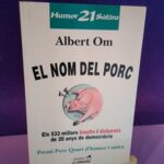 El nom del porc: Els 533 millors insults i disbarats de 20 de democràcia