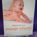 Masaje infantil para que tu hijo crezca sano y feliz