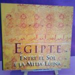 Egipte: Entre el Sol i la Mitja Lluna (bilingüe català - castellano)