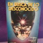 En busca de lo desconocido: La odisea de un investigador psíquico