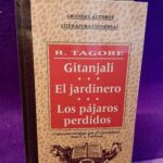 Gitanjali / El jardinero / Los pájaros perdidos