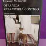 Otra vida para vivirla contigo