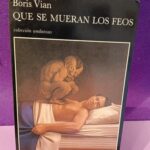 Que se mueran los feos