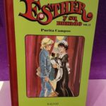 Esther y su mundo vol.15: ¿Ilusiones rotas