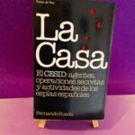 La Casa - El CESID: Agentes, operaciones secretas y actividades de los espías españoles