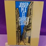 El carrer estret