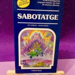 Tria la teva aventura 28: Sabotatge