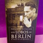 El siglo de las quimeras II: Los lobos de Berlín