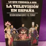 Lo que vendría a ser la televisión en España