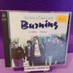Cinco Años Con Burning (1985-1989)