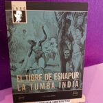 Pack Fritz Lang: El tigre de Esnapur / La tumba india