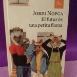 El futur és una petita flama (català)
