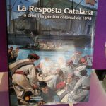 Som i Serem 11: La resposata catalana a la crisi i la pèrdua colonial de 1898