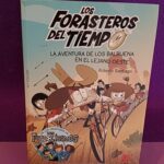 Los Forasteros del Tiempo 1: La aventura de los Balbuena en el lejano oeste