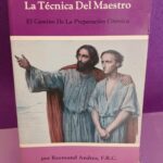 La técnica del maestro: El camino de la preparación cósmica