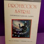 Proyección astral: Experiencias fuera del cuerpo