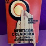 Meditación creadora y consciencia multidimensional