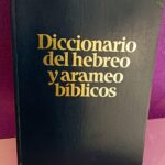 Diccionario del Hebreo y Arameo Bíblicos