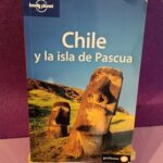 Lonely Planet: Chile y la isla de Pascua