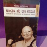 Ningún río que cruzar: Confiando en la iluminación que siempre está presente