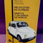 Melocotón en almíbar / Ninette y un señor de Murcia