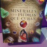 Atlas ilustrado de los Minerales y las Piedras que curan