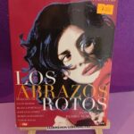 Los abrazos rotos
