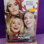 El gran desmadre (Malas madres 2)