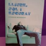 Lliure, sol i escurat
