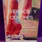Verbos y colores que atesoran nuestros pasos