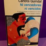 Ni vencedores ni vencidos: El juicio al procés, la historia sin la venia de un fracaso colectivo