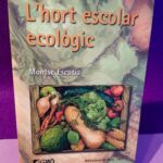 L'hort escolar ecològic