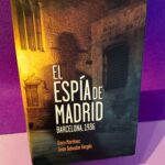 El espía de Madrid: Barcelona, 1936