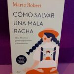 Cómo salvar una mala racha: Ideas filosóficas para tranquilizarnos y desdramatizar