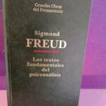 Grandes Obras del Pensamiento 1: Los textos fundamentales del psicoanálisis