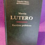 Grandes Obras del Pensamiento 82: Escritos políticos