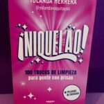 ¡Niquelao!: 100 trucos de limpieza para gente con prisas