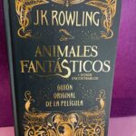 Animales fantásticos y dónde encontrarlos (Guión original de la película)
