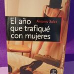 El año que trafiqué con mujeres